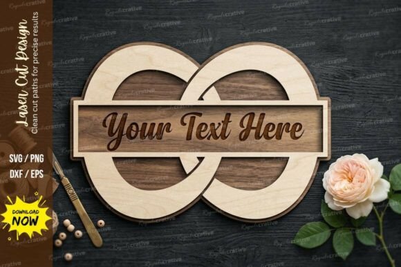 Creating Personalized Gifts with the Infinity Name Frame Laser Cut SVG
